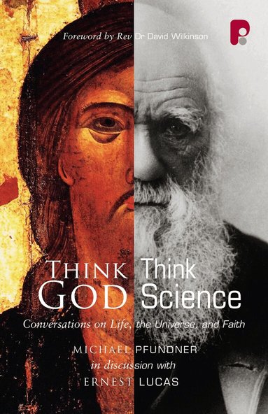 Michael Pfunder, Ernest Lucas - Think God, Think Science, Häftad