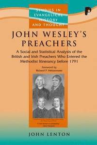 bokomslag John Wesley's Preachers