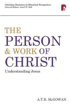 bokomslag Person and Work of Christ: Understanding Jesus