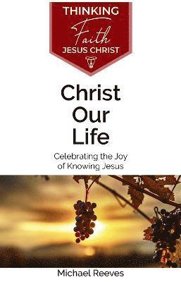 Christ Our Life 1