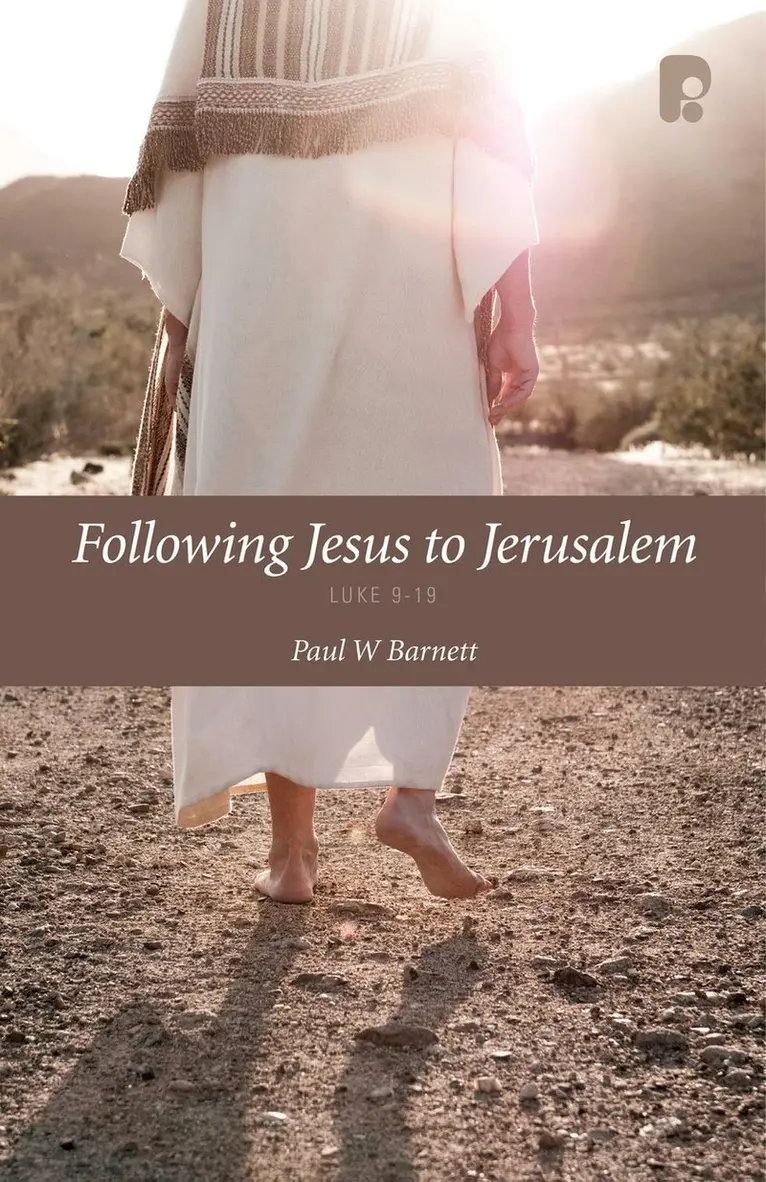 Paul Barnett - Following Jesus to Jerusalem: Luke 9-19, Häftad. Tillgänglighet: Tillfälligt slut