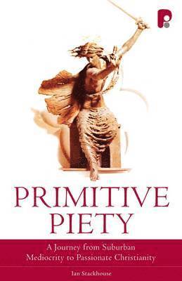 Primitive Piety 1