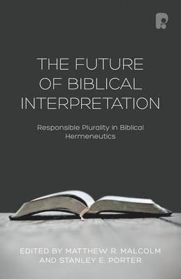 The Future of Biblical Interpretation 1