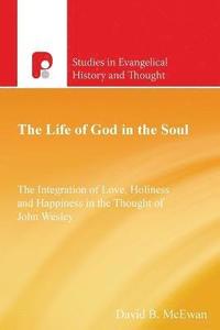 bokomslag The Life of God in the Soul