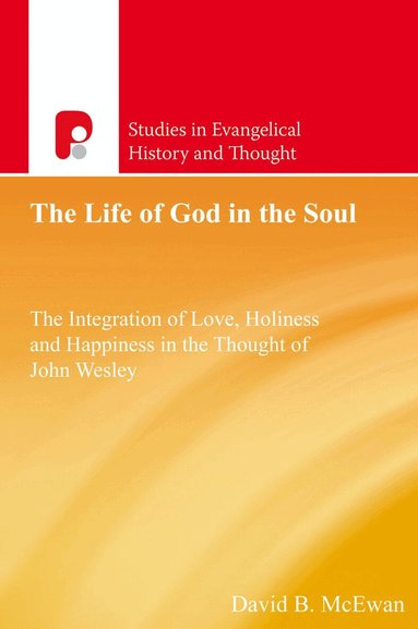 David B McEwan - Life of God in the Soul, Häftad