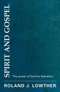 bokomslag Spirit and Gospel