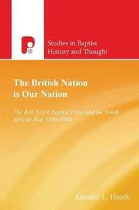 bokomslag The British Nation is Our Nation
