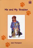 Jean Thompson, Catherine White - Me and My Shadow, Häftad