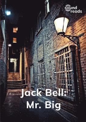 bokomslag Jack Bell: Mr. Big