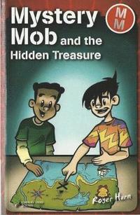 bokomslag Mystery Mob and the Hidden Treasure