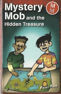 bokomslag Mystery Mob and the Hidden Treasure