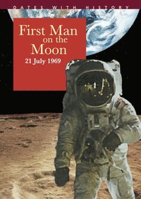 bokomslag First Man On The Moon 21 July 1969