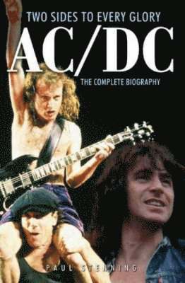 Paul Stenning - Ac/dc: Two Sides To Every Glory, Häftad