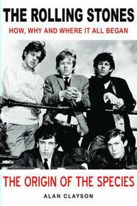 bokomslag Rolling Stones: The Origin Of The Species