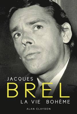 Alan Clayson - Jacques Brel, Häftad
