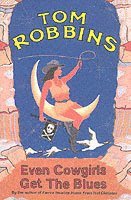 Even Cowgirls Get the Blues 1