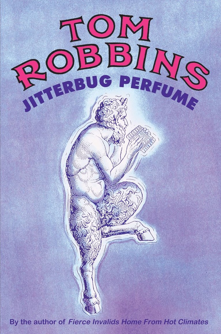Tom Robbins - Jitterbug Perfume, Häftad
