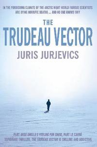 bokomslag The Trudeau Vector