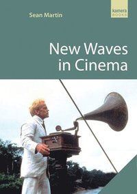 bokomslag New Waves in Cinema