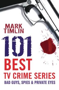 bokomslag 101 Best TV Crime Series