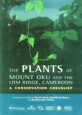 bokomslag Plants of Mount Oku and the Ijim Ridge, Cameroon, The