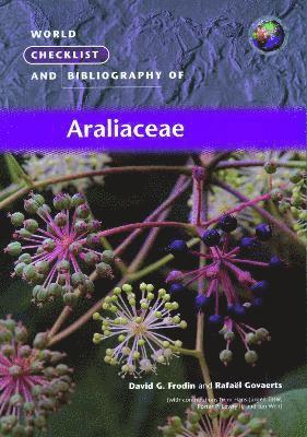 World Checklist and Bibliography of Araliaceae 1