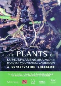 bokomslag Plants of Mount Kupe, Mwanenguba and the Bakossi Mountains, Cameroon, The