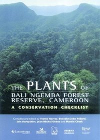 bokomslag Plants of Bali Ngemba Forest Reserve, Cameroon, The