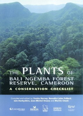 Plants of Bali Ngemba Forest Reserve, Cameroon, The 1