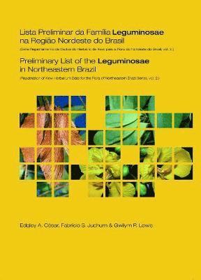 Preliminary List of the Leguminosae in Northeastern Brazil 1