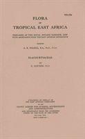 bokomslag Flora of Tropical East Africa: Flacourtiaceae