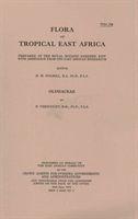 bokomslag Flora of Tropical East Africa: Oliniaceae