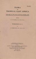 bokomslag Flora of Tropical East Africa: Rubiaceae, Part 1