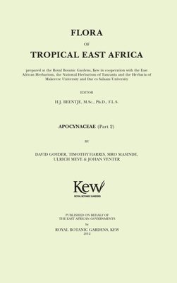 Henk J. Beentje, Henk Beentje - Flora of Tropical East Africa: Apocynaceae, Part 2, Häftad