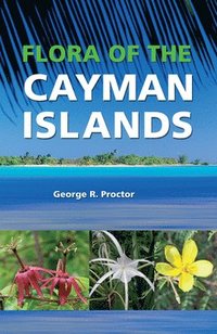 bokomslag Flora of the Cayman Islands