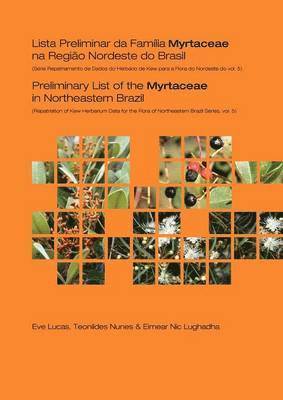 Preliminary List of the Myrtaceae in Northeastern Brazil 1