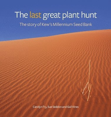 Last Great Plant Hunt, The 1
