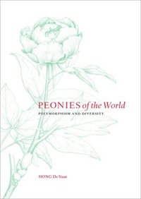 bokomslag Peonies of the World