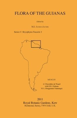 Flora of the Guianas. Series C: Bryophytes Fascicle 2 1