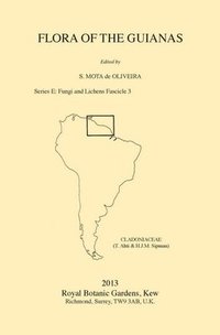bokomslag Flora of the Guianas, Series E: Fungi and Lichens, Fascicle 3