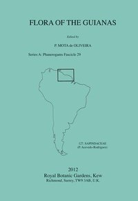 bokomslag Flora of the Guianas. Series A: Phanerogams Fascicle 29