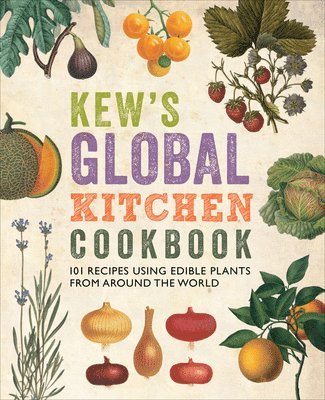 bokomslag Kew's Global Kitchen Cookbook