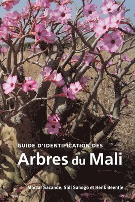 Guide d'identification des Arbres du Mali 1