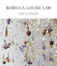 bokomslag Rebecca Louise Law: Life in Death