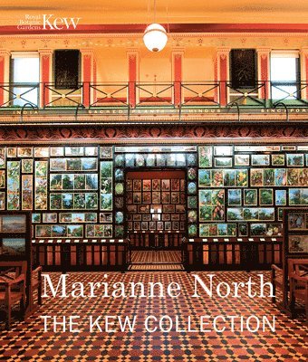 bokomslag Marianne North: the Kew Collection