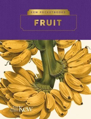 Kew Pocketbooks: Fruit 1