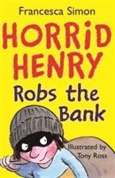 bokomslag Horrid Henry Robs the Bank