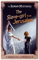 bokomslag The Roman Mysteries: The Slave-girl from Jerusalem