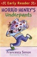 Francesca Simon - Horrid Henry Early Reader: Horrid Henry's Underpants Book 4, Häftad