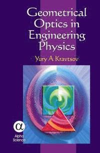 bokomslag Geometrical Optics in Engineering Physics